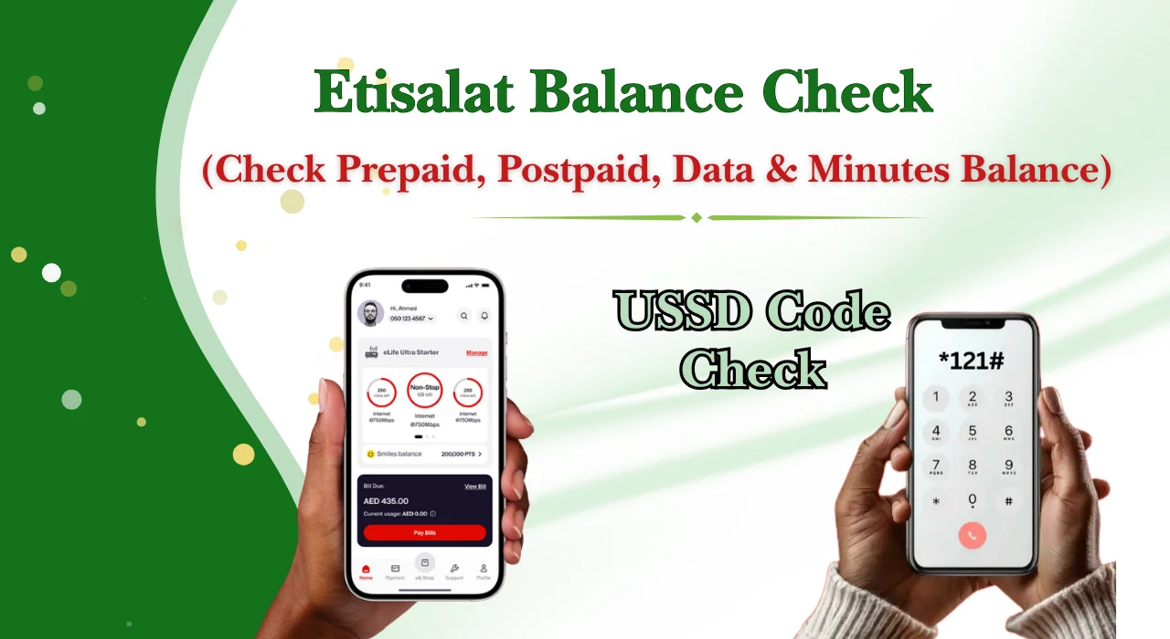 Etisalat Balance Check UAE: Complete Guide to Check Prepaid, Postpaid, Data & Minutes!