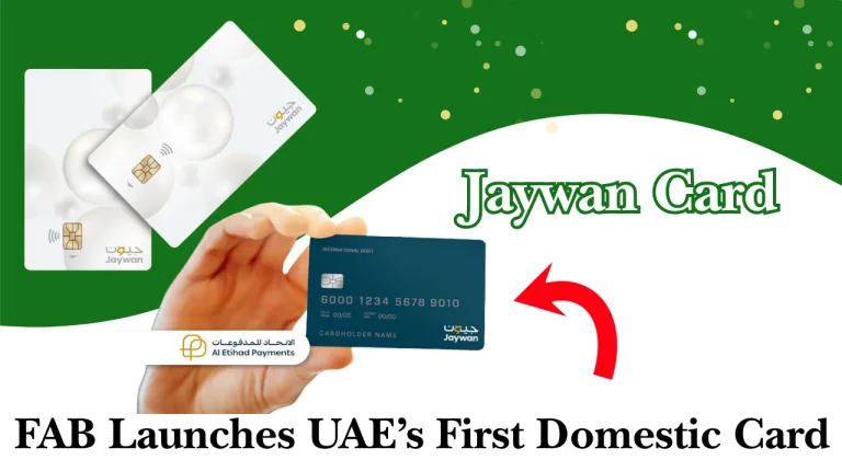 Jaywan Card: FAB Launches UAE’s First Domestic Card