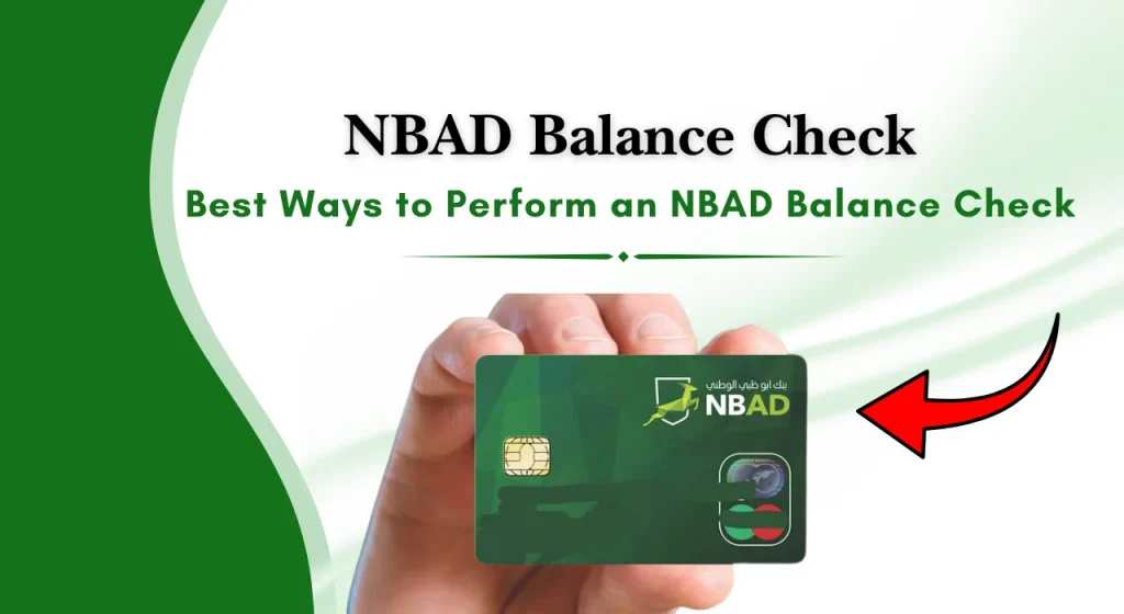 NBAD Balance Check UAE (2026): Complete Guide to Online balance Enquiry
