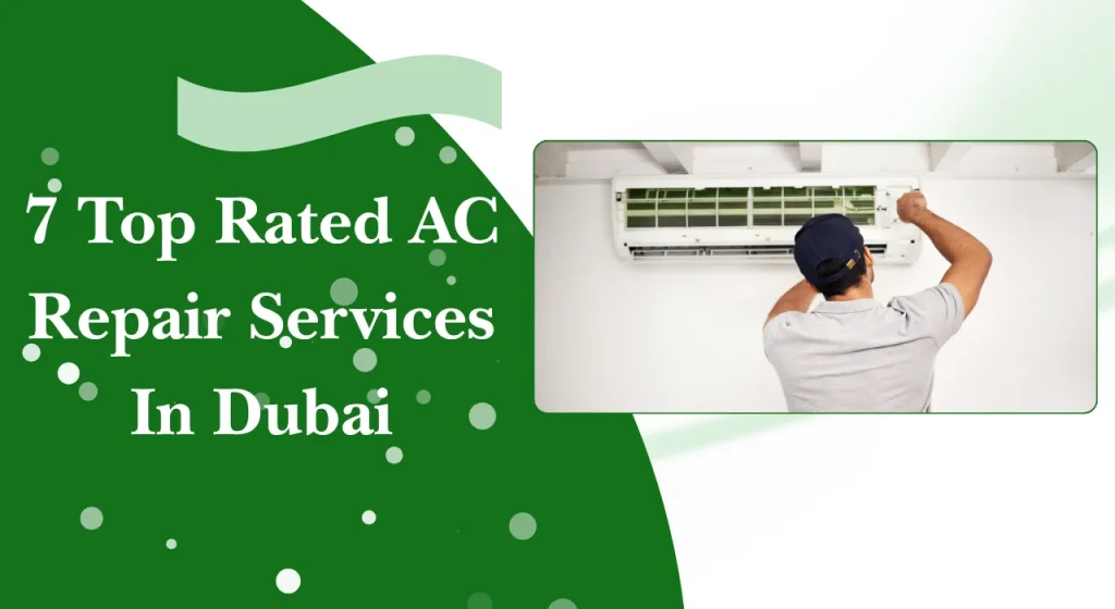 Top Rated AC Repair Services In Dubai